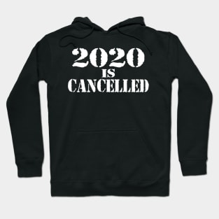 2020 is Cancelled - Quarantine Funny Hoodie